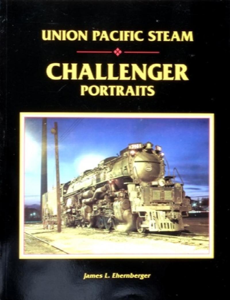 Union Pacific Steam Challenger Portraits