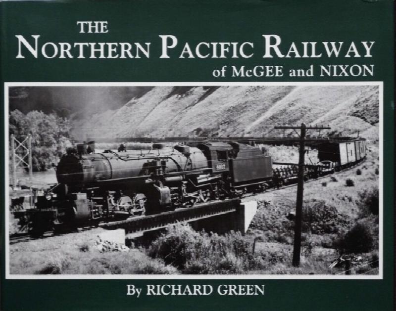 THE NORTHERN PACIFIC RAILWAY OF McGEE AND NIXON