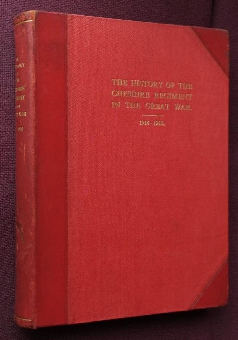 The History Of The Cheshire Regiment In The Great War