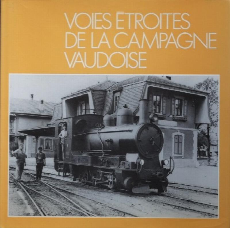 VOIES ETROITES DE LA CAMPAGNE VAUDOISE