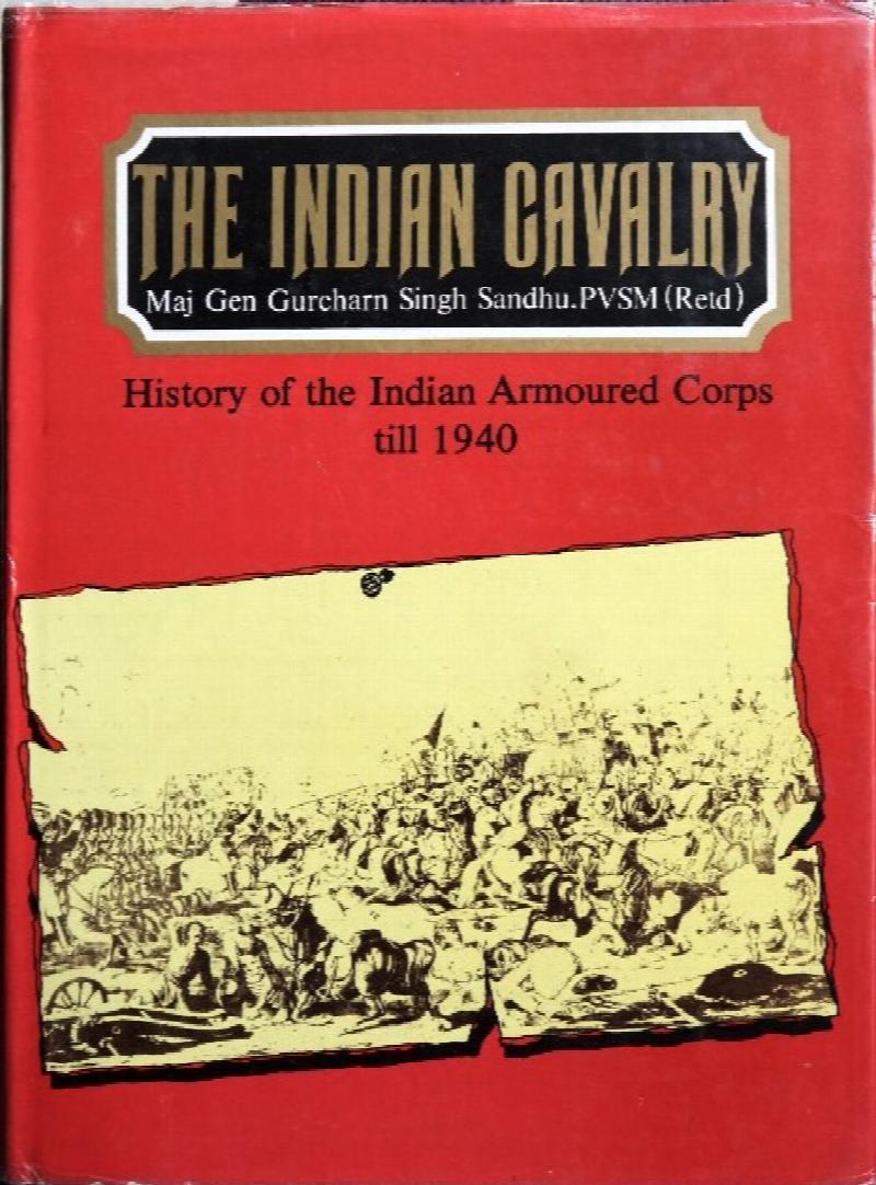 the-indian-cavalry-history-of-the-indian-armoured-corps-till-1940